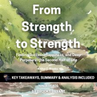 Summary__From_Strength_to_Strength